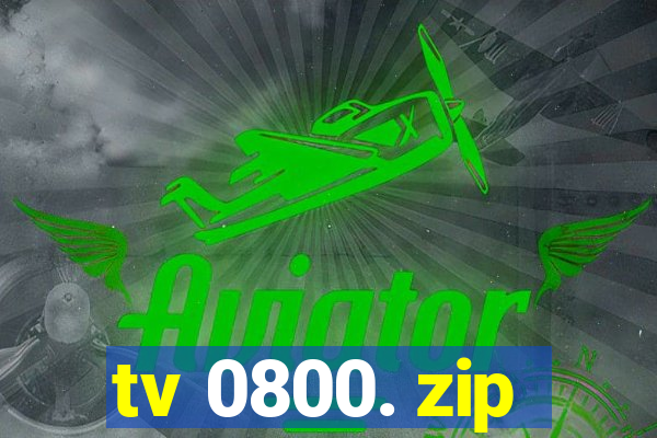 tv 0800. zip